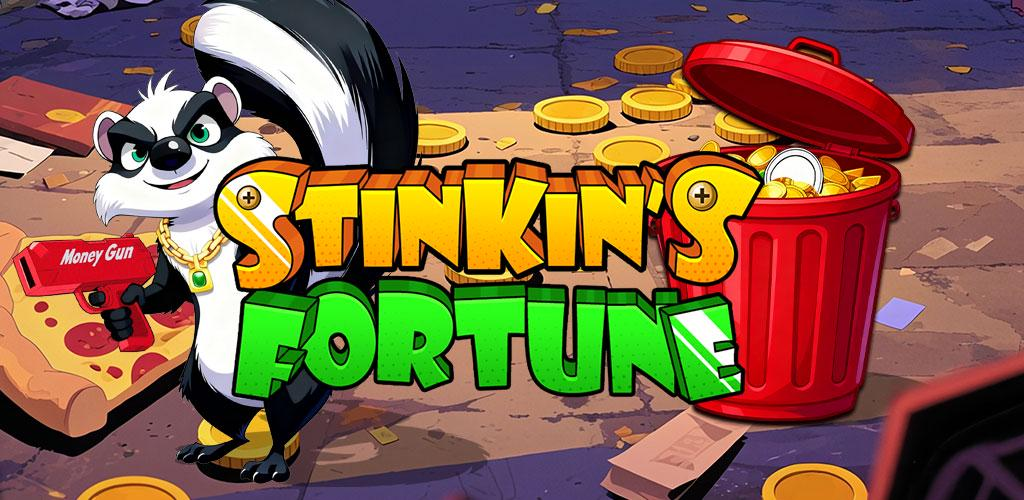 Stinkin's Fortune Slots banner with skunk, coins, and trash can